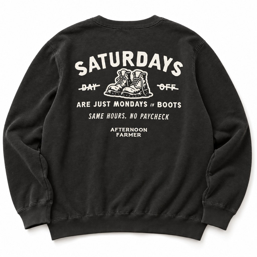 Saturday’s Just Monday in Boots Crewneck in Black, full back