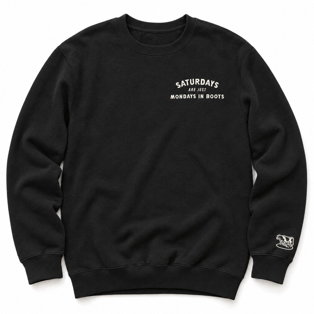 Saturday’s Just Monday in Boots Crewneck in Black, full front