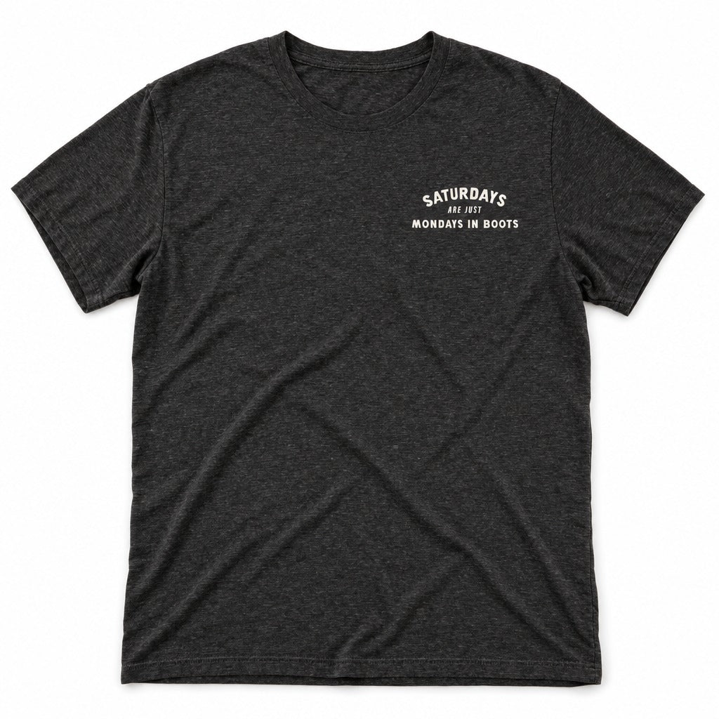 Saturday’s Just Monday in Boots Tee in Black Heather, full front