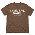 Shirt. Rag. Towel. Tee in Heather Brown, full front