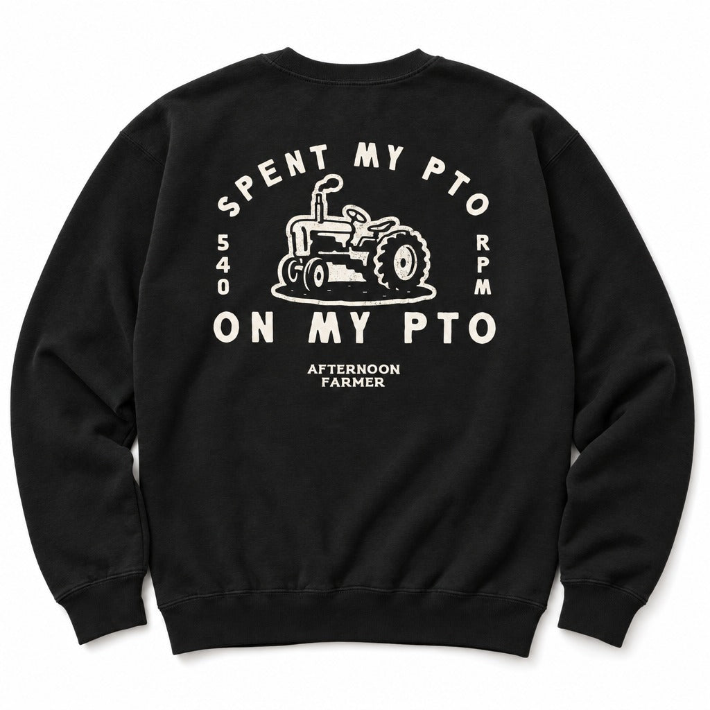 Spent My PTO on My PTO Crewneck in Black, full back